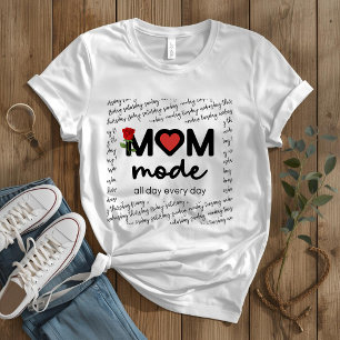 T-Shirt mit „Mom Mode All Day Every Day“-Aufdruck