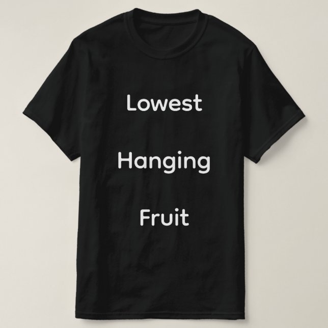 T-Shirt mit niedrig hängender Frucht (Design vorne)