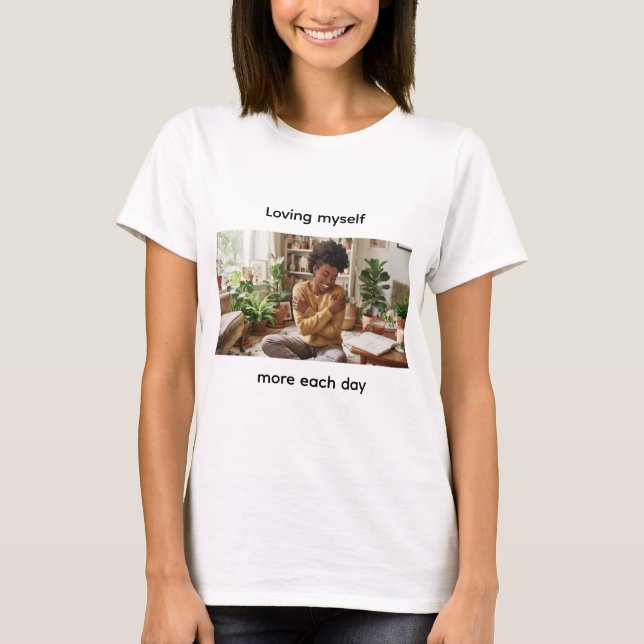 T-Shirt mit Selbstliebe-Zitat (Vorderseite)