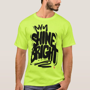 T-Shirt mit Shine Bright Qualität
