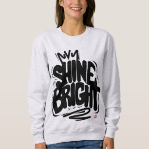 T-Shirt mit Shine Bright Qualität Sweatshirt