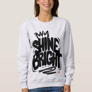 T-Shirt mit Shine Bright Qualität Sweatshirt