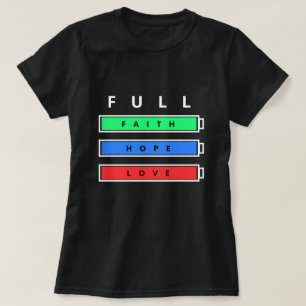 T-Shirt mit voller Energie Faith Hope Love Positiv