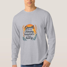T-Shirt mit Wachstumsmentalität — Glück statt Gesc