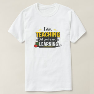 T-Shirt mit Zitat für Lehrer in Fettschrift
