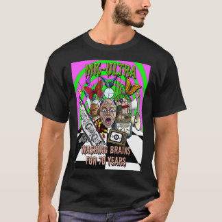 T-shirt MK Ultra Laver Les Cerveaux Pendant 70 Ans