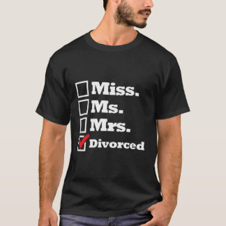 T-shirt Mlle Mme Mme Divorced Dames Divorcées