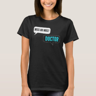 T-shirt Mlle ou Mme Intern Doctor