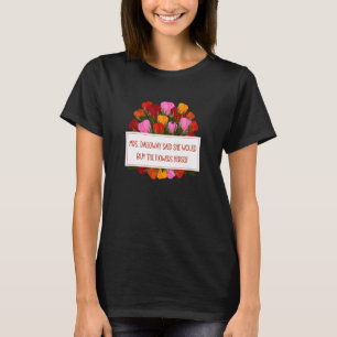 T-shirt Mme Dalloway A Dit Qu'Elle Achèterait Des Citation