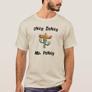 T-shirt Mme d'Okey Dokey Pokey (#1)