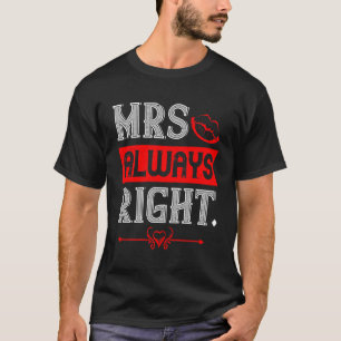 T-shirt Mme Toujours Raison - Typographie Gras et Amusante