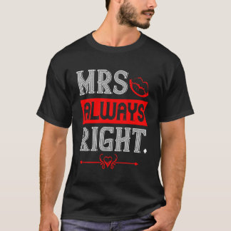 T-shirt Mme Toujours Raison - Typographie Gras et Amusante