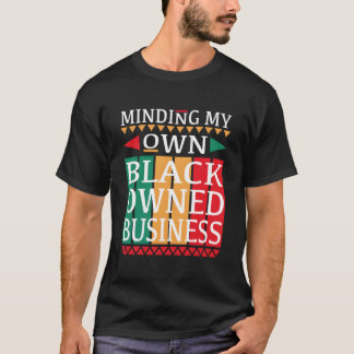 T-shirt M'occuper de ma propre entreprise noire