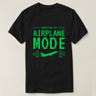 T-Shirt Mode Avion Écran Redémarrer