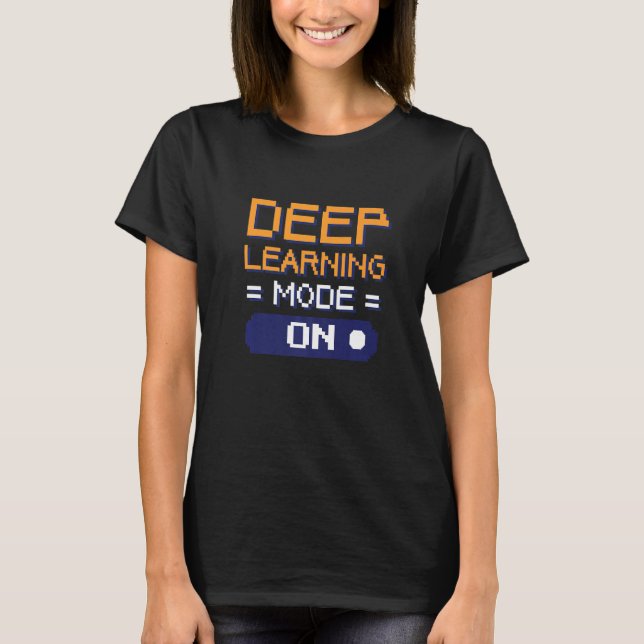 T-shirt Mode D'Apprentissage Profond Sur Les Ingénieurs De (Devant)