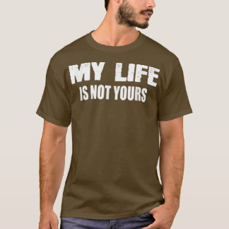 T-shirt mode de vie Motivation citations sarcastiques Ma v