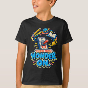 T-shirt Mode École Curiosité Interrupteur Imagination