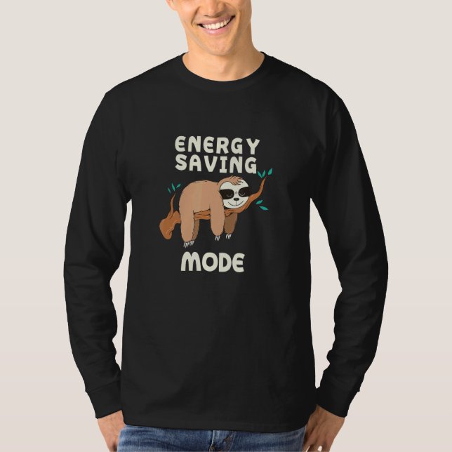 T-shirt Mode Économie d'énergie - Citations de fin d'écrit (Devant)