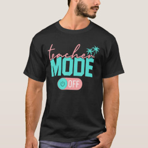 T-shirt Mode Enseignant Happy Dernier Jour De L'École Été