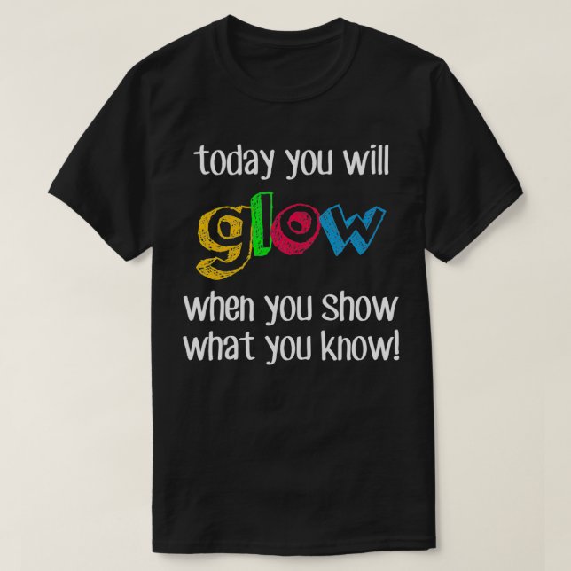 T-shirt Mode Jour De Test Drôle Sur L'Enseignant Aujourd'H (Design devant)