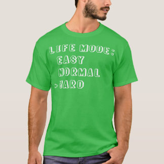 T-shirt Mode vie dur