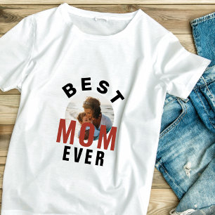 T-shirt Modern Best Mom Ever Mère`s Day Photo