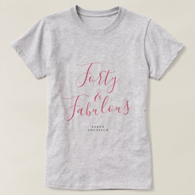 T-shirt Moderne 40 Fabuleux Nom personnalisé 40e anniversa (Design devant)