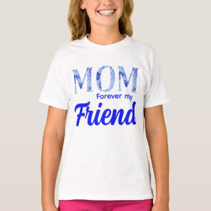 T-shirt Moderne Élégant Fête des Mères Pour Toujours Ami
