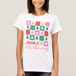 T-shirt Moderne Jingle All the Way pour Femme Noël Tendanc