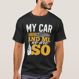T-shirt Moi Et Ma Voiture, Nous Sommes SO - Amateurs PS -