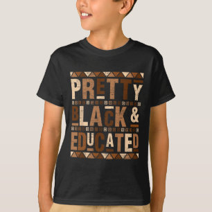 T-shirt Moi, noire et éduquée, je suis la forte Africaine