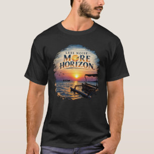 T-shirt Moins de bruit Plus d'horizon Coucher de soleil vi
