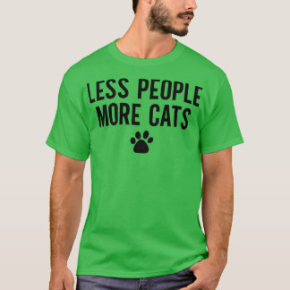 T-shirt Moins de gens Plus de chats