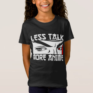 T-Shirt Moins de Paroles Plus d'Anime - Anime Drôle