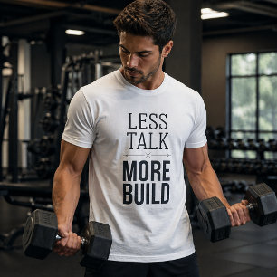 T-shirt Moins de Paroles Plus de Réalisations Affirmation 