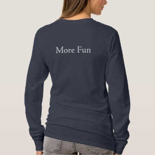 T-shirt Moins de pelouse plus de chemise d'amusement