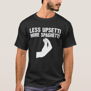T-shirt Moins Upsetti Plus Spaghetti Italien Hommes Femmes