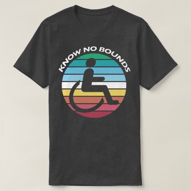 T-shirt Mois de la fierté d'invalidité - Ne connaître aucu (Design devant)