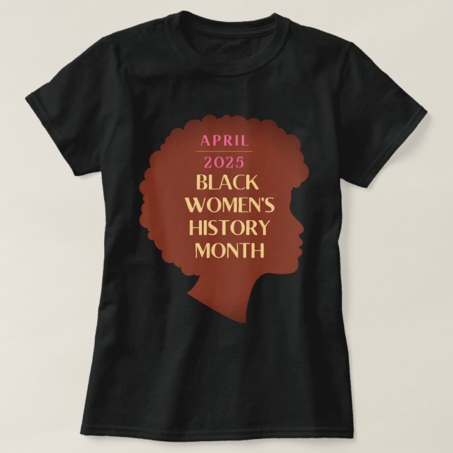 T-shirt Mois de l'histoire des femmes noires (Design devant)