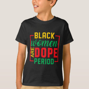 T-shirt Mois de l'histoire des Noirs Melanin Les femmes no