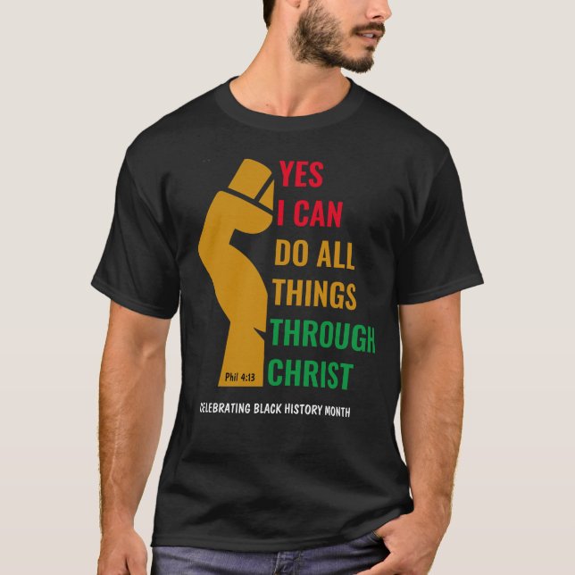 T-shirt MOIS DE L'HISTOIRE NOIRE Christian Oui Je peux (Devant)