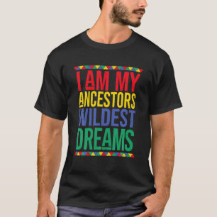 T-shirt Mois de l'histoire noire Femmes Ancêtres Rêves les