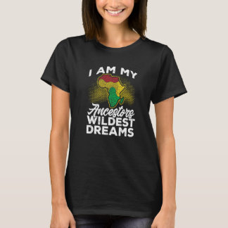 T-shirt Mois de l'histoire noire Je suis mes ancêtres rêve
