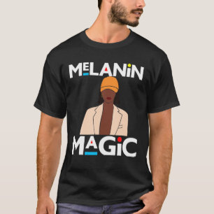 T-shirt Mois de l'histoire noire Sista Melanin Magie femme