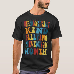 T-shirt Mois de prévention de l'intimidation sans s'excuse
