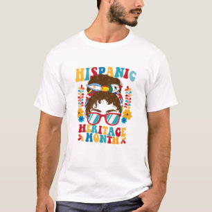 T-shirt Mois du patrimoine hispanique des femmes Tous les