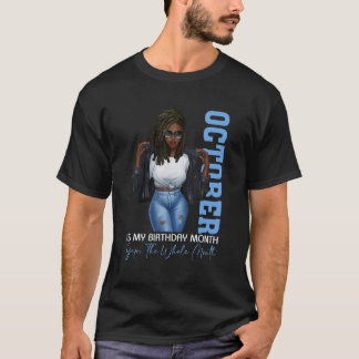 T-shirt Mois Filles Noires Octobre Est Mon Anniversaire Ou