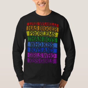 T-shirt Mois gay pride Lgbt Le Monde A De Plus Gros Problè