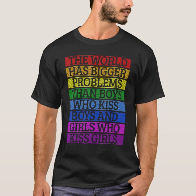 T-shirt Mois gay pride Lgbt Le Monde A De Plus Gros Problè (Devant)