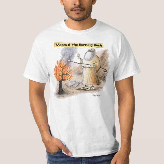 T-shirt Moïse Bush brûlant grillant le tee - shirt de (Devant)